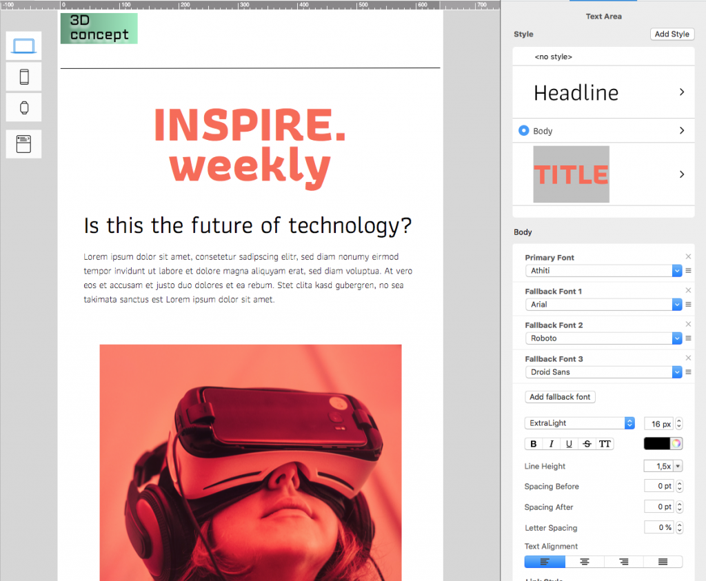 Email newsletter design using Athithi as the primary email font, with clean and professional layout elements and style settings visible in the editor.Mail Designer 365 interface for an email Newsletter Design with the headline 'INSPIRE. weekly' with the question 'Is this the future of technology?' and an image of a person wearing a VR headset. The right sidebar displays various design options including font choices and email fonts like Athithi.