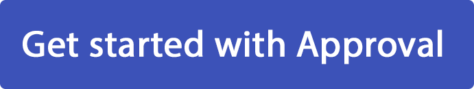 Get started with approval