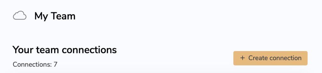 Create a new Team Connection by pressing the "+ Create connection" button